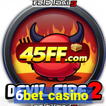 6bet casino
